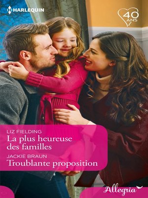 cover image of La plus heureuse des familles--Troublante proposition